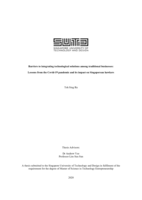 Barriers to integrating technological solutions among traditional businesses: Lessons from the Covid-19 pandemic and its impact on Singaporean hawkers