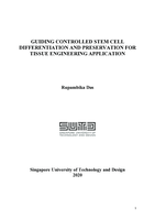 Guiding Controlled Stem Cell Differentiation and Preservation for Tissue Engineering Application