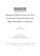 Integrated Optics Devices for Next Generation Communications and High Performance Computing
