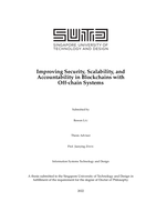 Improving security, scalability, and accountability in blockchains with off-chain systems