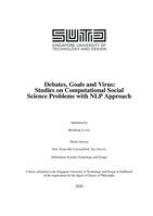 Debates, goals and virus: studies on computational social science problems with nlp approach