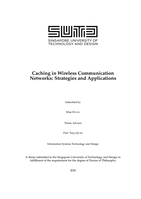 Caching in wireless communication networks: strategies and applications