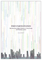 Post-Participation: Big Data from Online Debates to Urban Design and Planning Actions