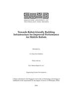 Towards Robot-Friendly Building Infrastructure for Improved Performance for Mobile Robots