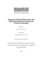 Quantum-Tailored Dynamics and Quantum-Inspired Learning of Cellular Automata