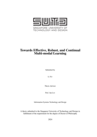 Towards Effective, Robust, and Continual Multi-modal Learning